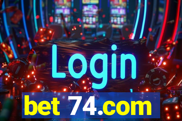 bet 74.com